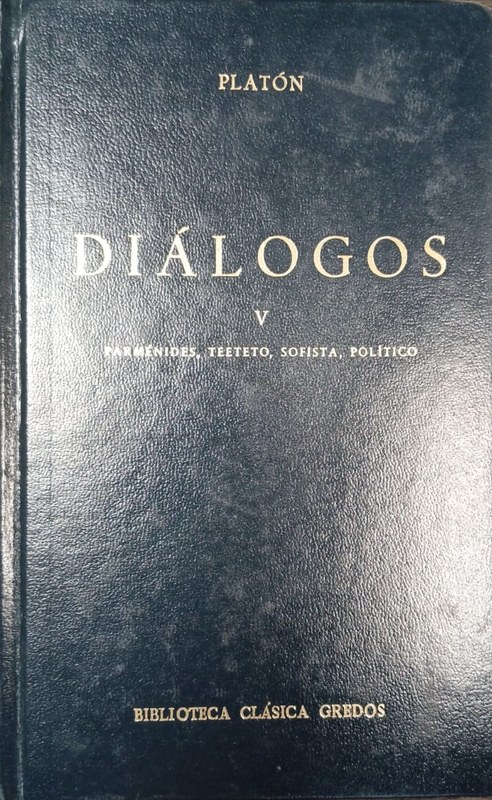 Diálogos V: Parménides, Teeteto. Sofista, Político
