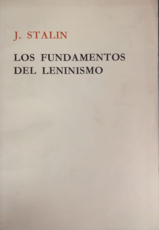 Los fundamentos del Leninismo: Conferencias Pronunciadas en la Universidad Sverdlov