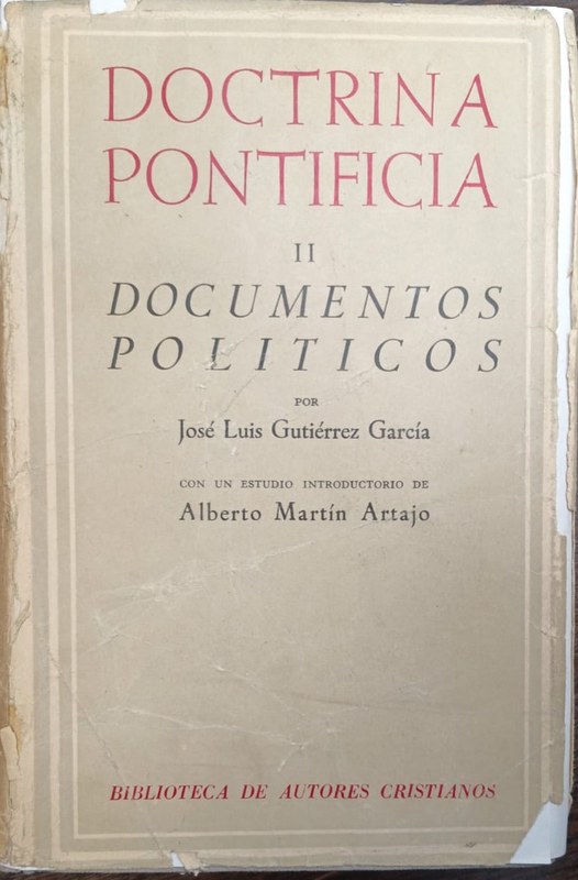Doctrina Pontificia II: Documentos Políticos
