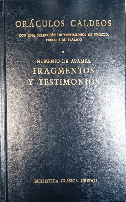 Oráculos caldeos / Fragmentos y testimonios