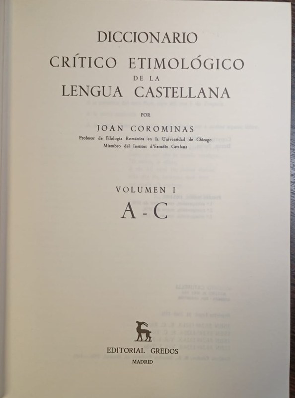 Diccionario Crítico Etimológico: Volumen I, A-C