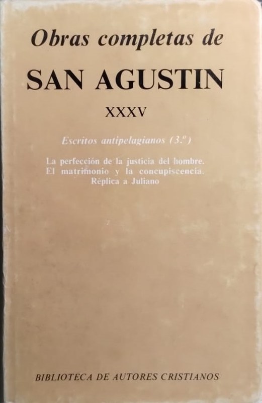 Obras Completas de San Agustín: Tomo XXXV Escritos antipelagianos 3-