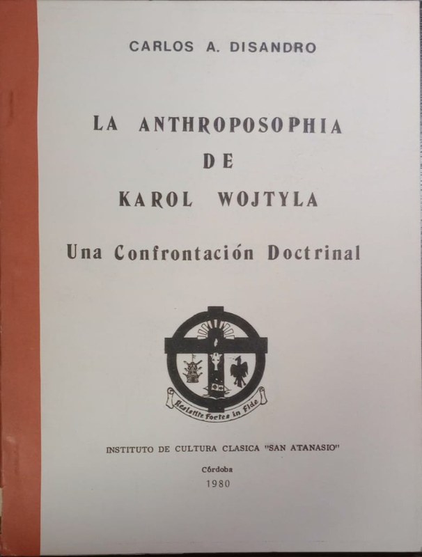 La antroposophia de Karol Wojtyla: Una confrontación doctrinal