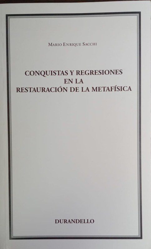 Conquistas y regresiones en la restauración de la metafísica