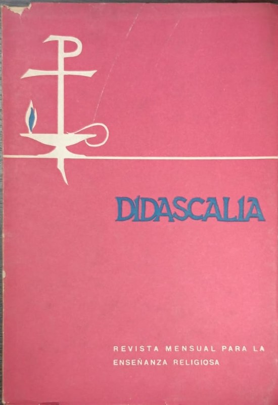 Didascalia: Revista Mensual para la Enseñanza Regiliosa