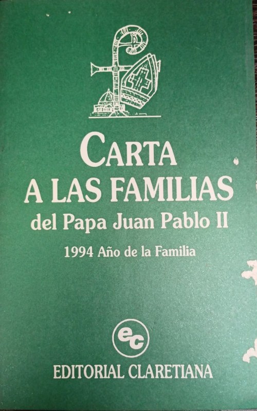 Carta a las familias del Papa Juan Pablo II: 1994 Año de la Familia
