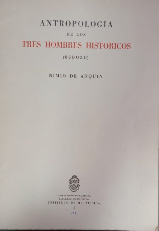 Antropología de los tres hombres históricos: (Esbozo)