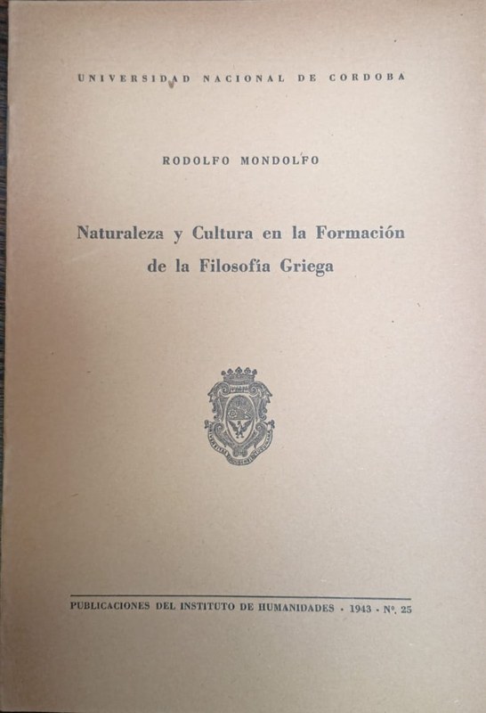 Naturaleza y Cultura en la Formación de la Filosofía Griega