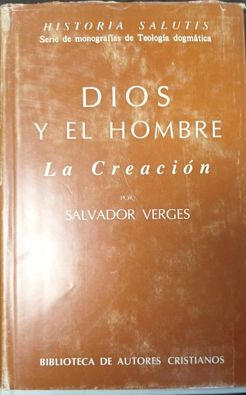 Dios y El Hombre: La Creación