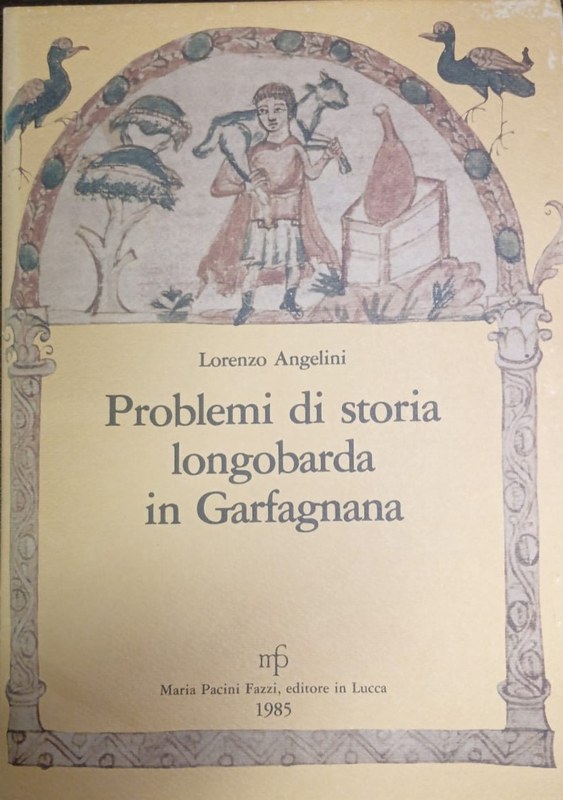 Problema di storia longobarda in Garfagnana