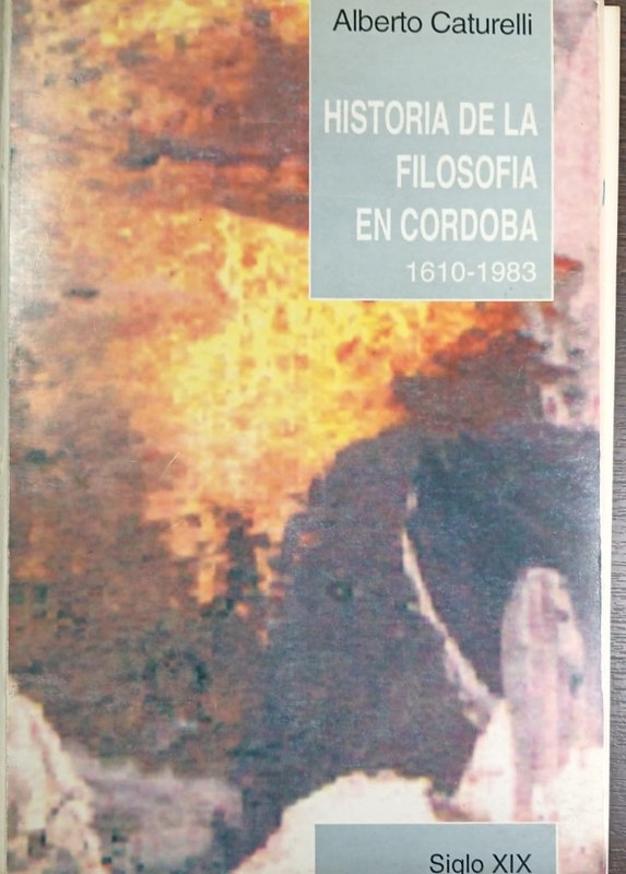 Historia de la filosofía en Córdoba: 1610/1983 - Siglo XIX