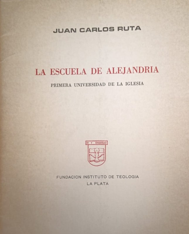 La Escuela de Alejandría: Primera Universidad de la Iglesia