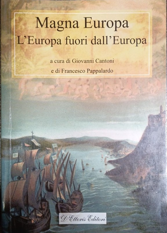 Magna Europa: L´Europa fuori dall´Europa