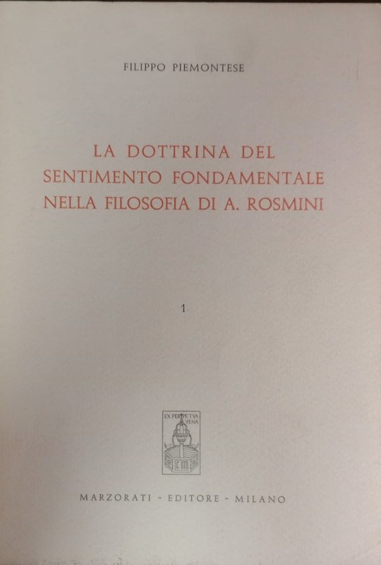 La doctrina del sentimiento fondamentale nella filosofia di A. Rosmini