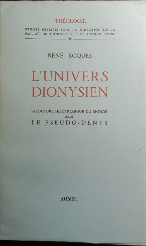 L´Univers Dionysien: Structure hiérarchique du monde selon le Pseudo-Denys
