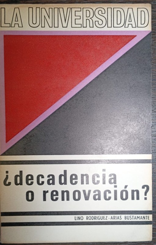 La Universidad: ¿Decadencia o Renovación?