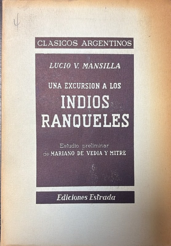 Una excursión a los indios ranqueles: Tomo II