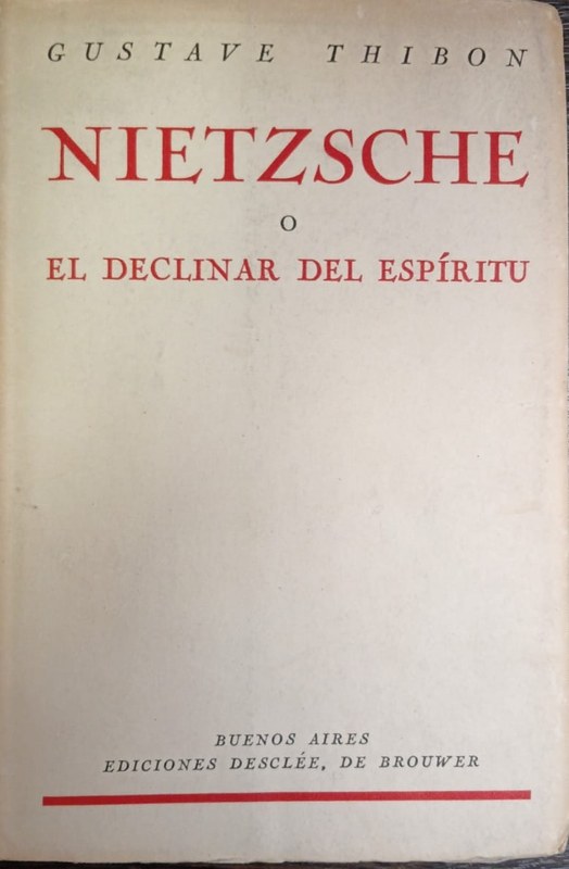 Nietzsche o el declinar del espíritu