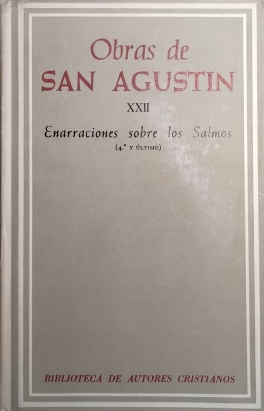 Obras de San Agustín: Tomo XXII Enarraciones sobre los Salmos 4