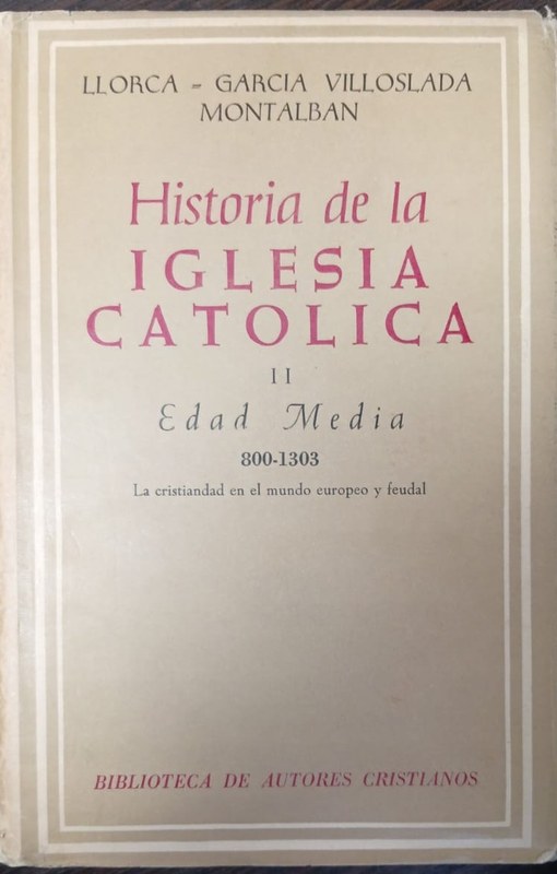 Historia de la Iglesia Católica: Parte II Edad Media (800-1303) La cristiandad en el mundo europeo y feudal