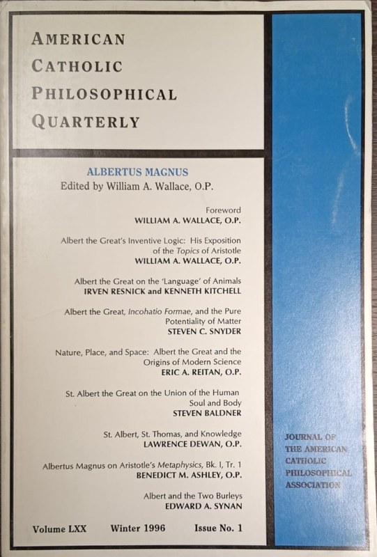 American Catholic Philosophical Quarterly: Albertus Magnus / Edited by William A. Wallace, O.P