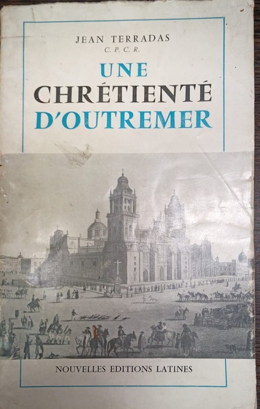 Une Chrétienté D´outremer