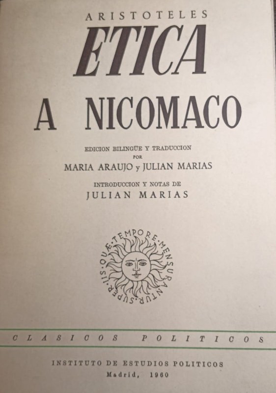 Etica a Nicómaco: Edición bilingüe y traducción por María Araujo y Juliàn Marías