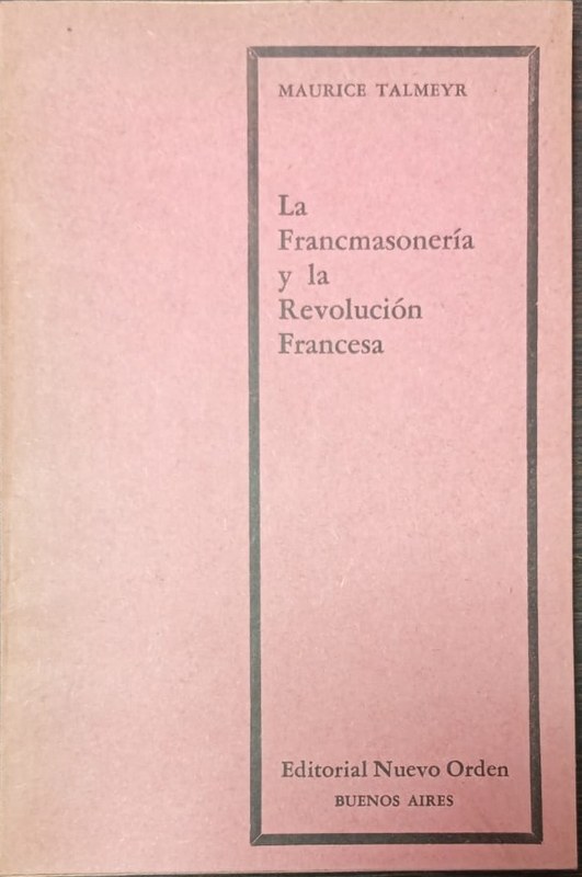 La Francmasonería y la Revolución Francesa