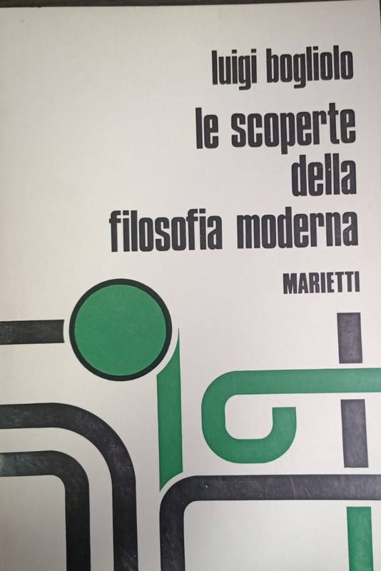 Le scoperte della filosofia moderna