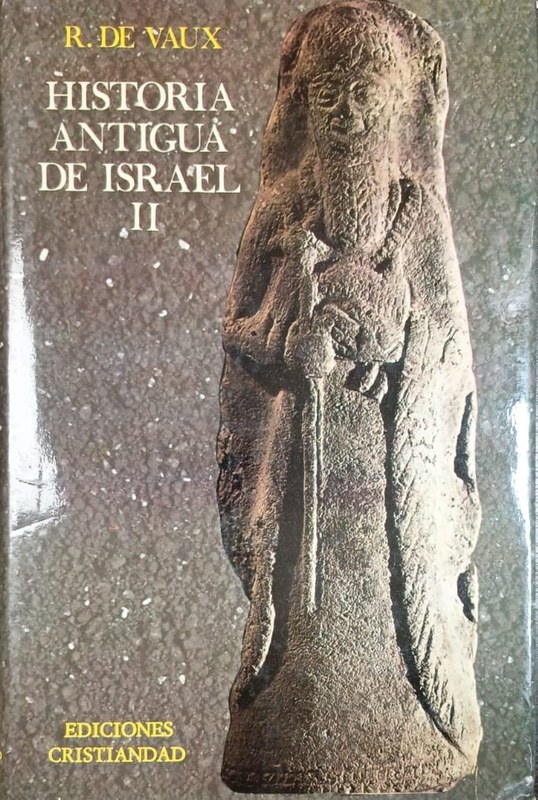 Historia Antigua de Israel: Tomo II