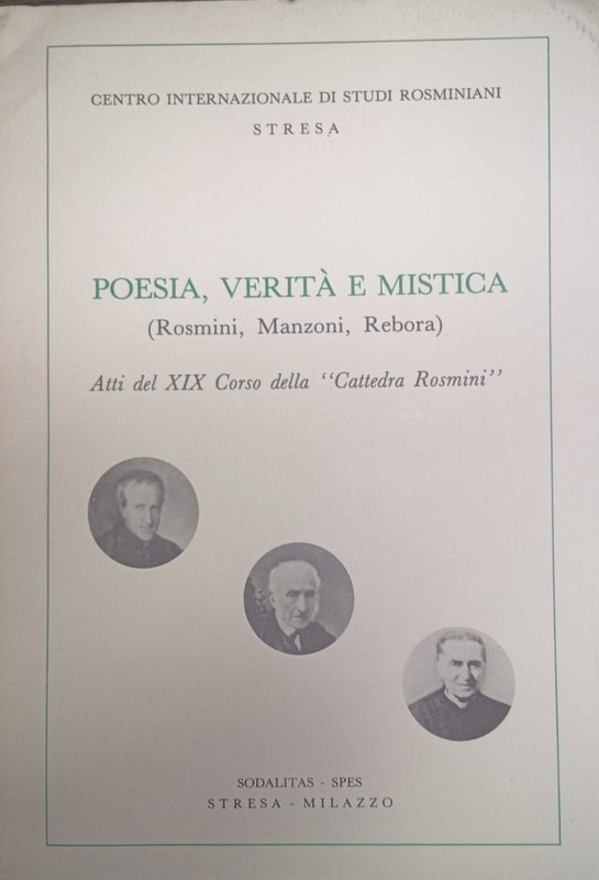 Poesia, Verità e mistica: (Rosmini, Manzoni, Rebora)
