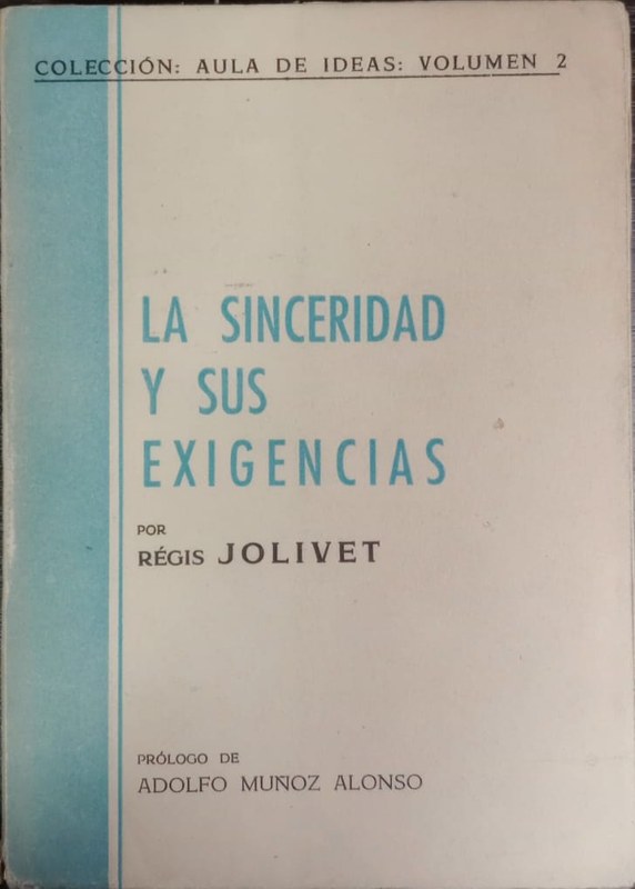 La Sinceridad y sus Exigencias
