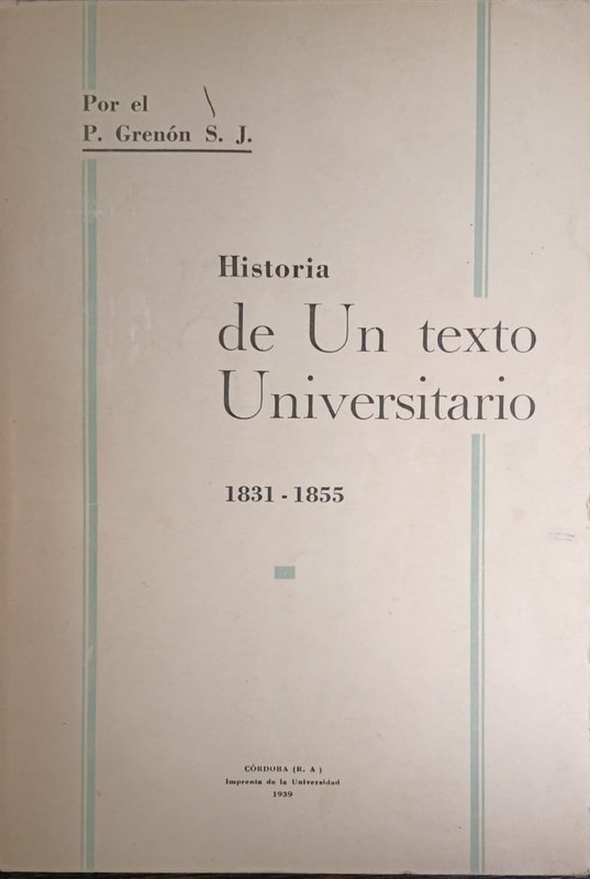 Historia de un texto Universitario (1831-1855)