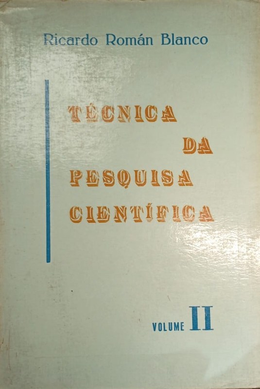 Técnica da pesquisa científica: Volume II