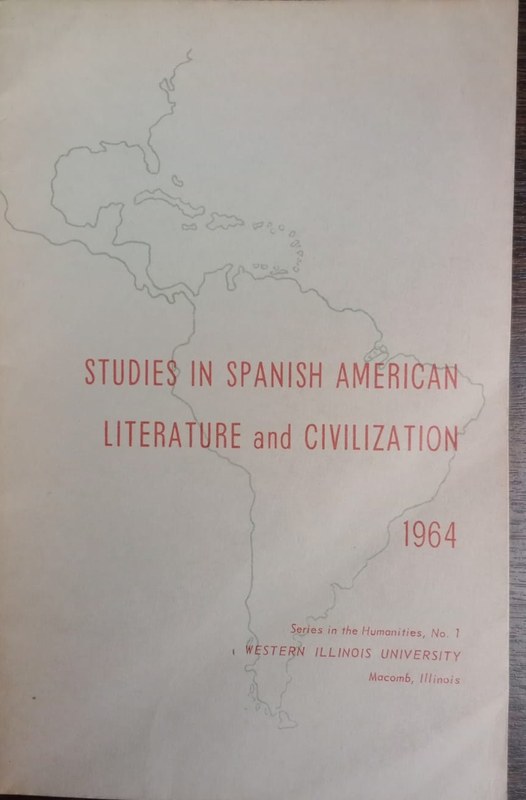 Studies in Spanish American Literature and Civilization 1964: Series in the Humanities, Nro 1