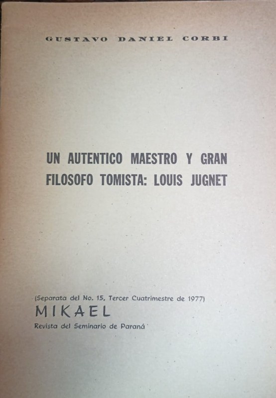 Un auténtico maestro y gran filósofo tomista: Louis Jugnet