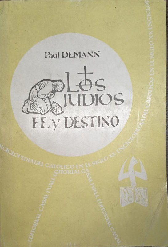 Los judíos: Fe y Destino