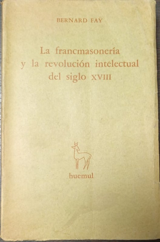La francmasonería y la revolución intelectual del siglo XVIII