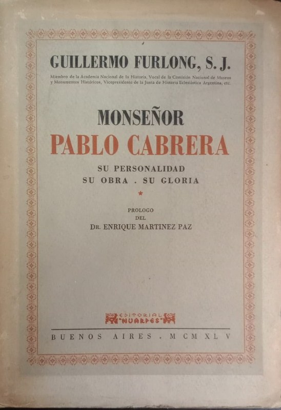 Monseñor Pablo Cabrera: Su personalidad- Su obra- Su gloria