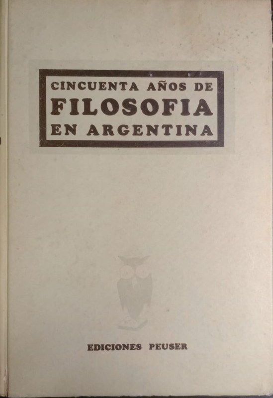 Cincuenta años de filosofía en Argentina
