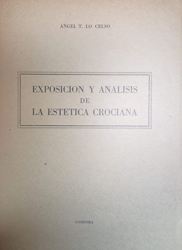 Exposición y análisis de la estética crociana