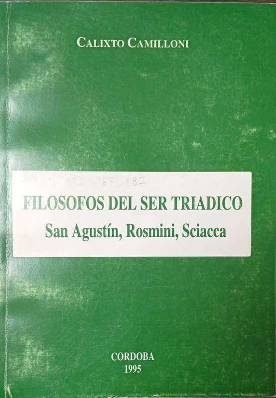 Filósofos del ser triádico: San Agustín, Rosmini, Sciacca