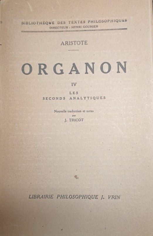 Organon: IV- Les seconds analytiques