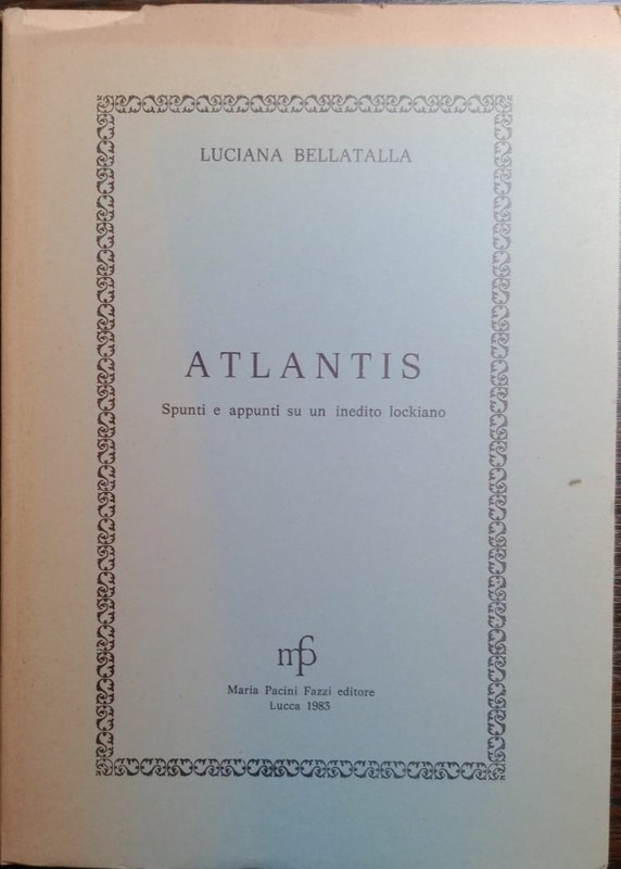 Atlantis: -Spunti e appunti su un inedito lockiano-