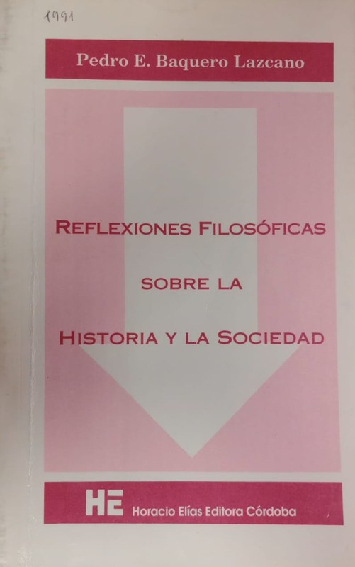 Reflexiones filosóficas sobre la Historia y la Sociedad