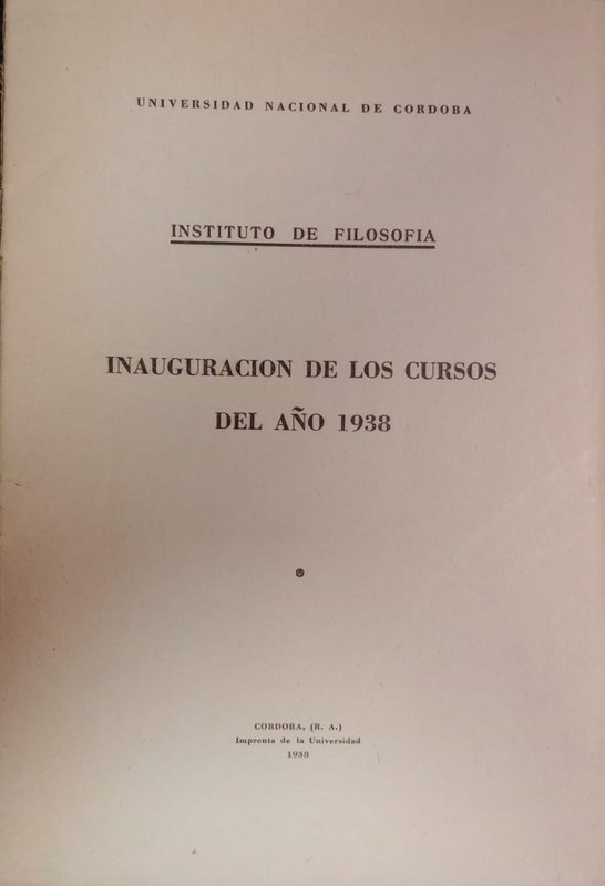 Inauguración de los cursos del año 1938: Instituto de Filosofía