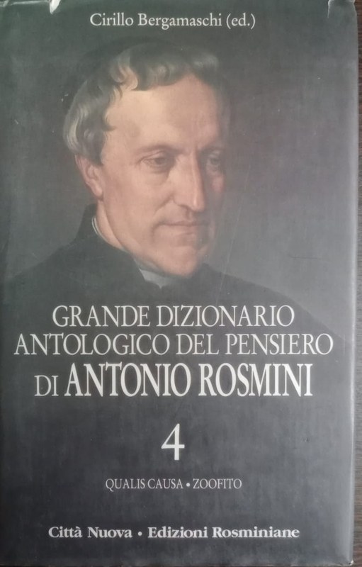 Grande dizionario antologico del pensiero de Antonio Rosmini