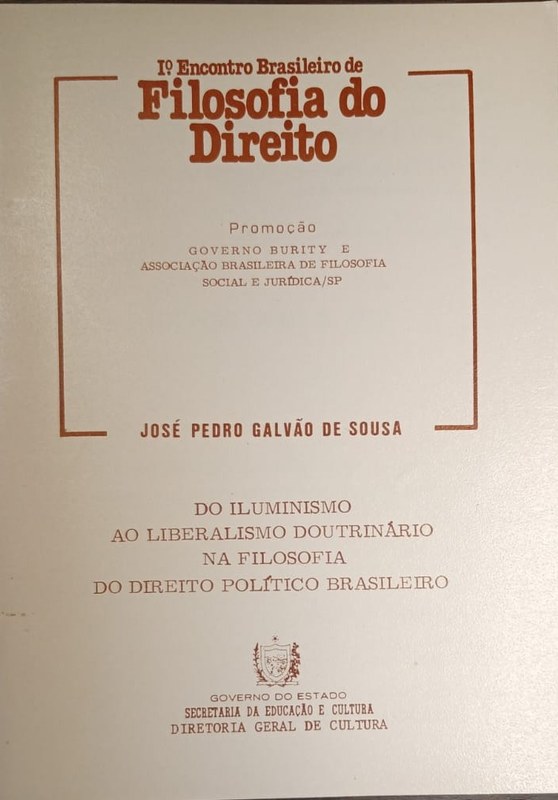Do iluminismo ao liberalismo doutrinàrio na filosofia do direito político brasileiro: Iº Encontro Brasileiro de Filosofia do Direito