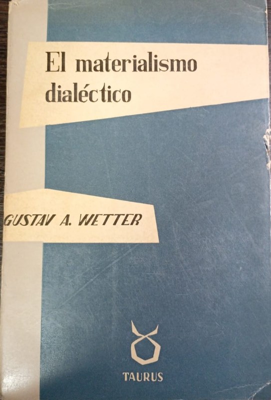 El materialismo dialéctico: Su historia y su sistema en la unión sovietica
