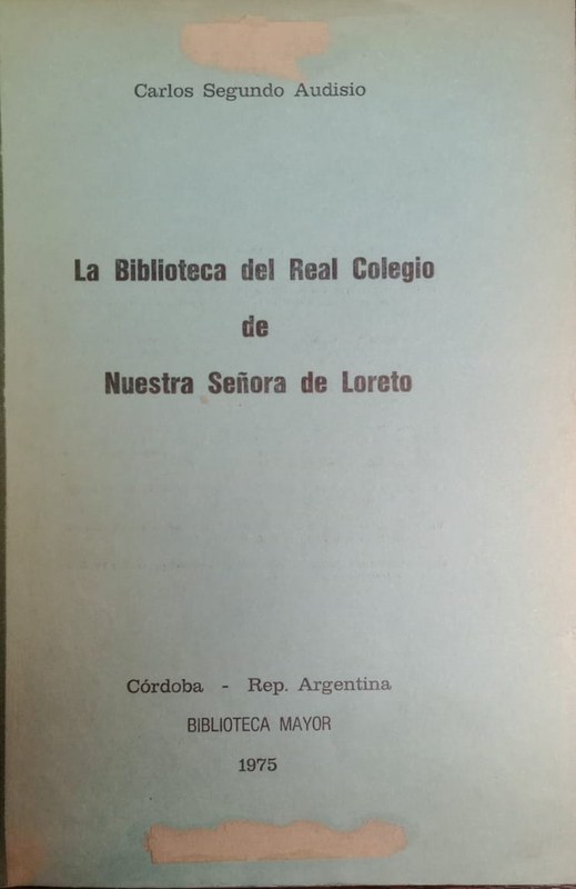 La Bibliotea del Real Colegio de Nuestra Señora de Loreto